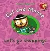 LET´S GO SHOPPING CAT AND MOUSE
