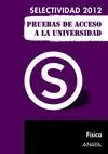 FÍSICA 2012 PAU SELECTIVIDAD