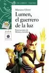 LUMEN, EL GUERRERO DE LA LUZ