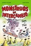 SARA Y MAX. MONSTRUOS DE INTERCAMBIO