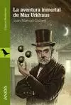 AVENTURA INMORTAL DE MAX URKHAUS