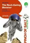 ROCK-EATING MONSTER, THE  (A LITTLE BIT)