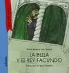 BELLA Y EL REY FACUNDO