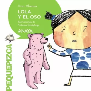 LOLA Y EL OSO (MAYUSCULA Y CURSIVA)