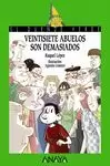 VEINTISIETE ABUELOS SON DEMASIADOS