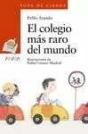 COLEGIO MÁS RARO DEL MUNDO, EL