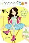 MODA DE ZOE 3. UN VESTIDO PARA EL BAILE