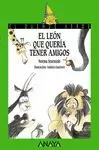 LEÓN QUE QUERÍA TENER AMIGOS