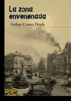 ZONA ENVENENADA, LA