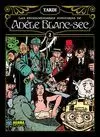 EXTRAÑAS AVENTURAS DE ADELE BLANC-SEC 2, LAS. (TARDI 7)