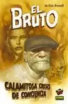 BRUTO 9 - CALAMITOSA CRISIS DE CONCIENCIA