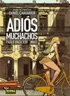ADIOS MUCHACHOS