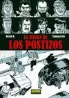 BANDA DE LOS POSTIZOS, LA