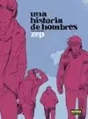 UNA HISTORIA DE HOMBRES