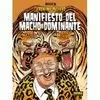 JERÓNIMO PUCHERO 5, EL MANIFIESTO DEL MACHO DOMINANTE