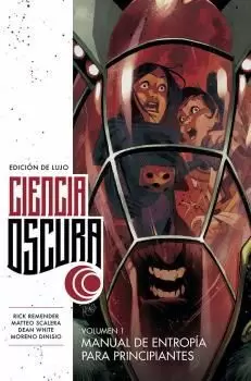 CIENCIA OSCURA 1 MANUAL DE ENTROPÍA PARA PRINCIPIANTES (ED. LUJO)