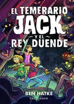 TEMERARIO JACK 2 Y EL REY DUENDE