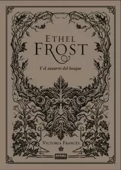 ETHEL FROST Y EL SUSURRO DEL BOSQUE