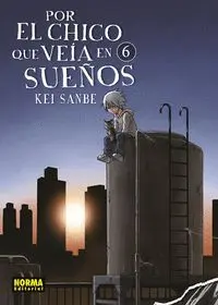 POR EL CHICO QUE VEIA EN SUEÑOS 6