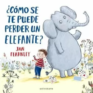 CÓMO SE TE PUEDE PERDER UN ELEFANTE?