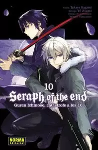 SERAPH OF THE END 10 GUREN ICHINOSE, CATÁSTROFE A LOS DIECISÉIS 10