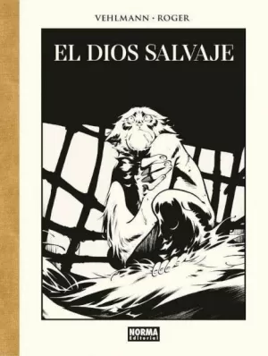 DIOS SALVAJE, EL (EDICIÓN DE LUJO EN BLANCO Y NEGRO)