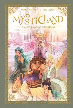 MYSTICLAND. LEYENDA DE LAS CINCO REINAS, LA