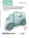 MANUAL TÉCNICAS APOYO PSICOLÓGICO SOCIAL SITUACIONES CRISIS (MF0072_2