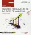 MANUAL. CONTROL Y SEGUIMIENTO DE POLÍTICAS DE MARKETING (UF2393). CERTIFICADOS D