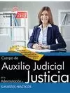 CUERPO AUXILIO JUDICIAL ADMINISTRACION JUSTICIA SUPUESTOS PRACTICOS