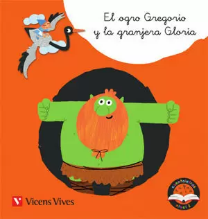 EL OGRO GREGORIO Y LA GRANJERA (GR, GL) CUENTALETRAS
