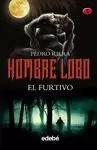 HOMBRE LOBO I. EL FURTIVO