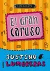 JUSTINO LUMBRERAS 4 Y EL GRAN CARUSO
