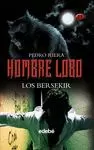 HOMBRE LOBO II. LOS BERSEKIR
