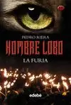 HOMBRE LOBO III. LA FURIA