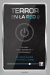 TERROR EN LA RED 2: LA MUJER CON EL CORAZÓN LLENO DE TORMENTAS