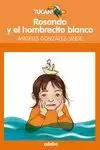 ROSANDA Y EL HOMBRECITO BLANCO