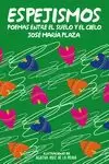 ESPEJISMOS: POEMAS ENTRE EL SUELO Y EL CIELO