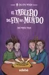 TABLERO DEL FIN DEL MUNDO (LOS SIN MIEDO 10)