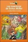 AVENTURAS DE ENRICO MULLER, LAS