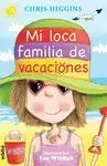 MI LOCA FAMILIA 2 DE VACACIONES