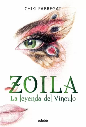 ZOILA 2 LA LEYENDA DEL VÍNCULO