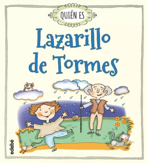 QUIEN ES LAZARILLO DE TORMES