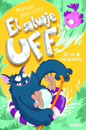 SALVAJE UFF 2 SE VA DE VACACIONES