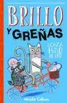 BRILLO Y GREÑAS 2 A LA CAZA DEL HUESO DE ORO