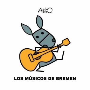 MÚSICOS DE BREMEN, LOS