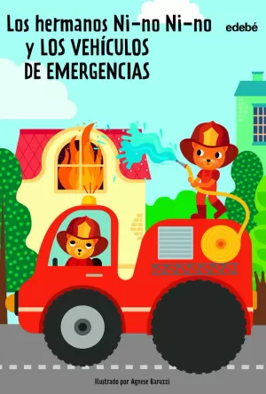 HERMANOS NI-NO NI-NO Y LOS VEHÍCULOS DE EMERGENCIAS