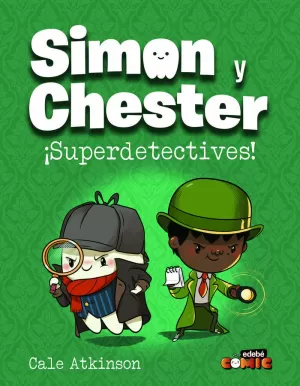 SIMON Y CHESTER ¡SUPERDETECTIVES!