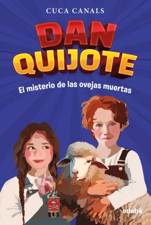 DAN QUIJOTE 2 EL MISTERIO DE LAS OVEJAS MUERTAS