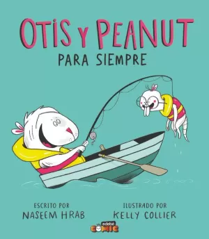 OTIS Y PEANUT PARA SIEMPRE